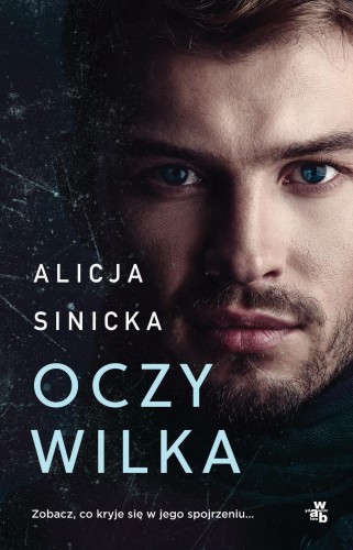 Oczy wilka. Oczy wilka. Tom 1 wyd. 2025