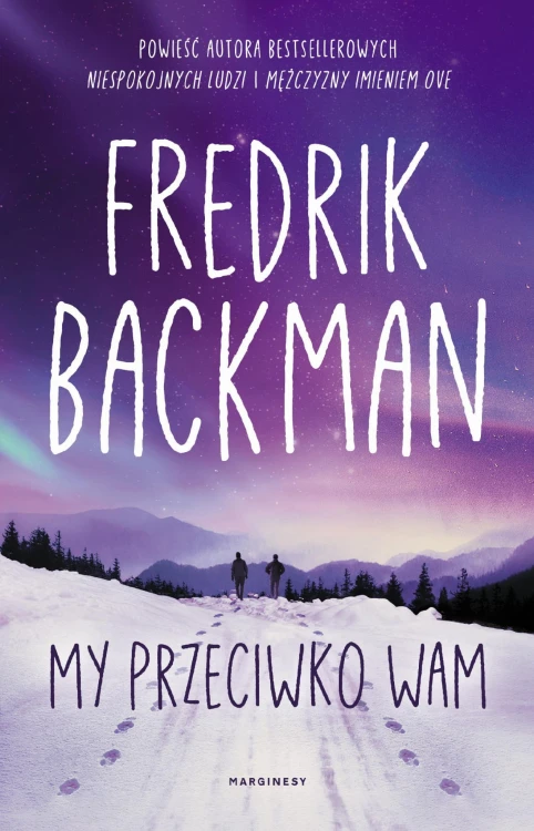Miasto Niedźwiedzia. Tom 2, Fredrik Backman