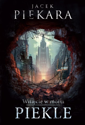 Witajcie w moim Piekle, Jacek Piekara