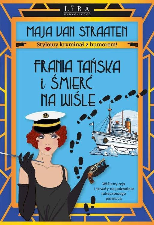 Frania Tańska i śmierć na Wiśle, Maja van Straaten