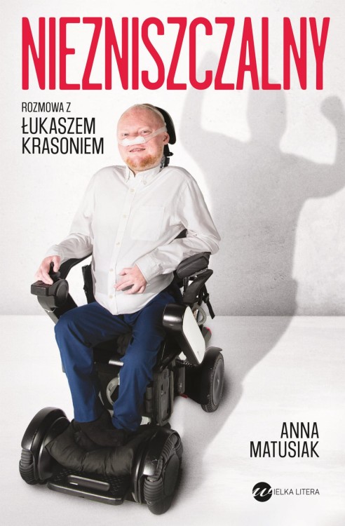 Niezniszczalny. Rozmowa z Łukaszem Krasoniem