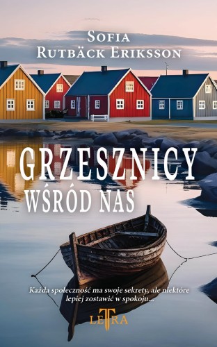 Grzesznicy wśród nas, Sofia Rutbäck Eriksson