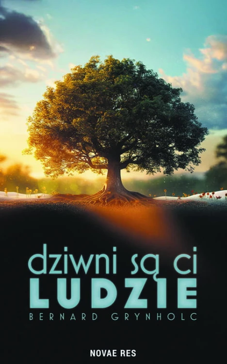 Dziwni są ci ludzie, Bernard Grynholc