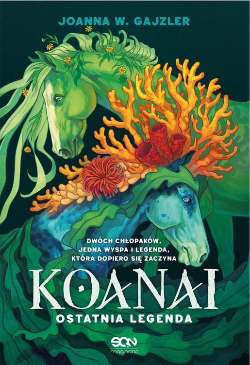 Koanai. Ostatnia legenda, Joanna W. Gajzler