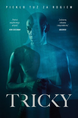 Piekło tuż za rogiem, Tricky