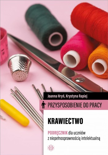 Przysposobienie do pracy Krawiectwo Podręcznik...