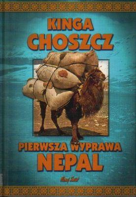 Pierwsza wyprawa nepal, Kinga Choszcz