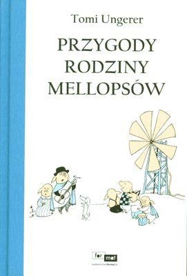 Przygody rodziny Mellopsów wyd. 2, Tomi Ungerer