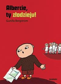 Albercie ty złodzieju, Gunilla Bergström