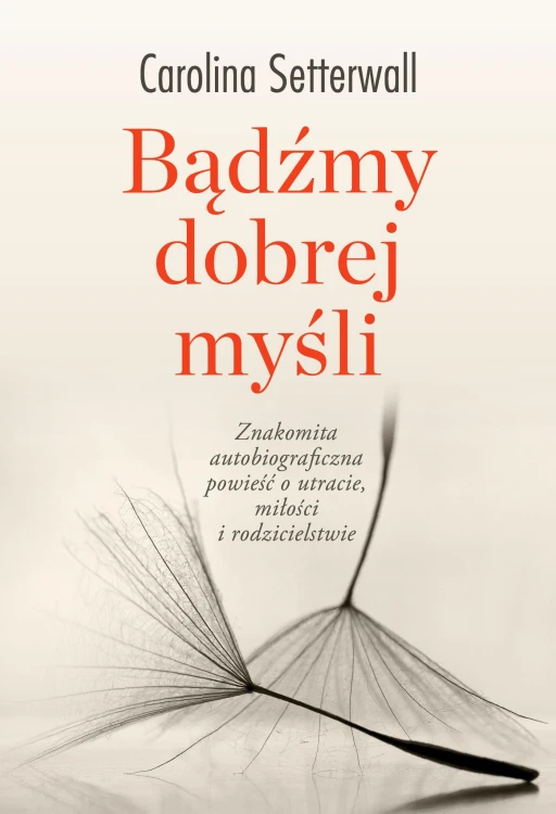 Bądźmy dobrej myśli, Carolina Setterwall