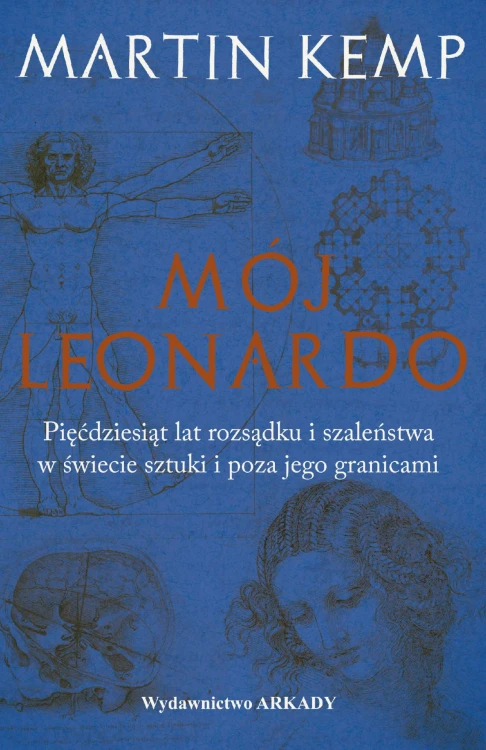 Mój leonardo da vinci pięćdziesiąt lat...