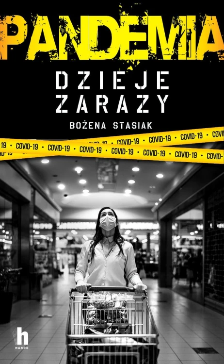 Pandemia. Dzieje zarazy, Bożena Stasiak