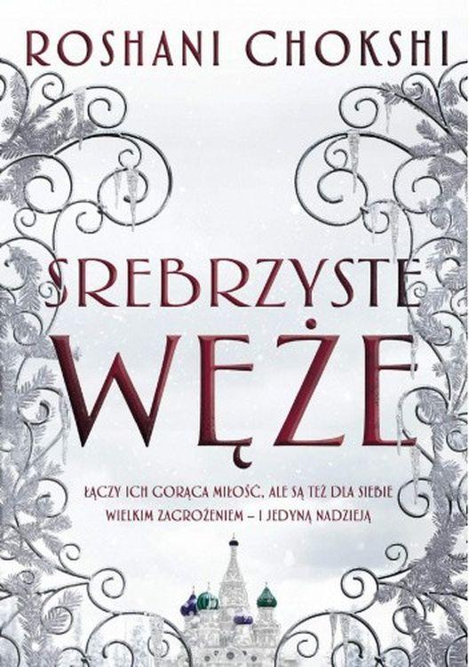 Srebrzyste węże. Tom 2, Roshani Chokshi