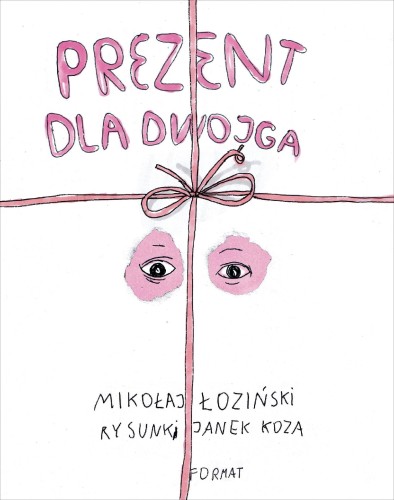 Prezent dla dwojga, Mikołaj Łoziński