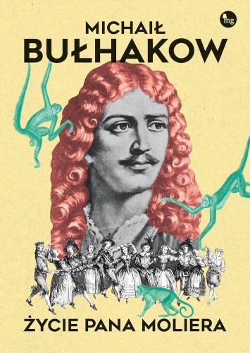 Życie pana Moliera, Michaił Bułhakow
