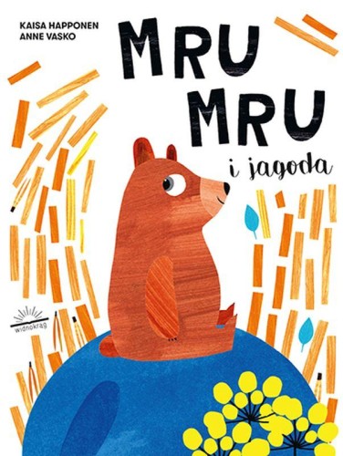 Mru Mru i jagoda, Kaisa Happonen,Anne Vasko