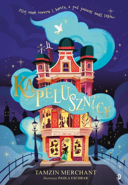 Kapelusznicy. Tom 1, Tamzin Merchant