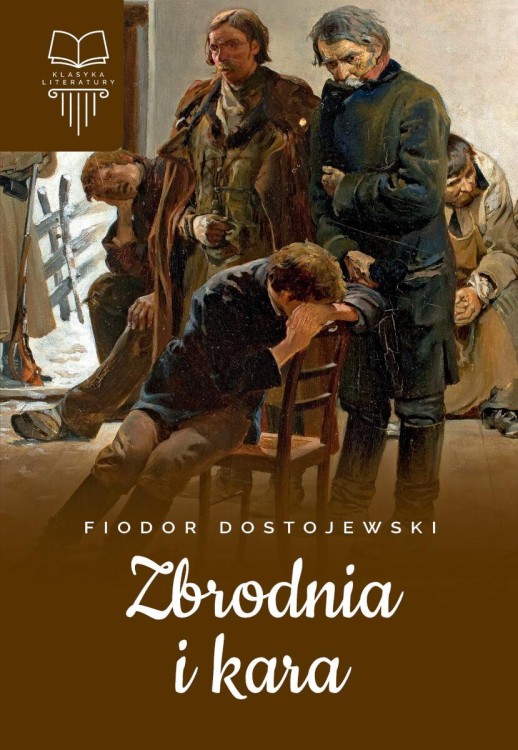 Zbrodnia i kara, Fiodor Dostojewski