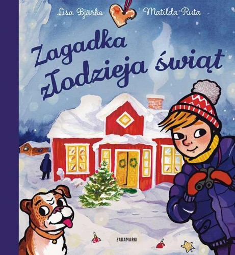 Zagadka złodzieja świąt, Lisa Bjärbo,Matilda Ruta
