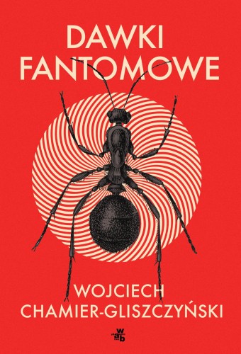 Dawki fantomowe, Wojciech Chamier-Gliszczyński