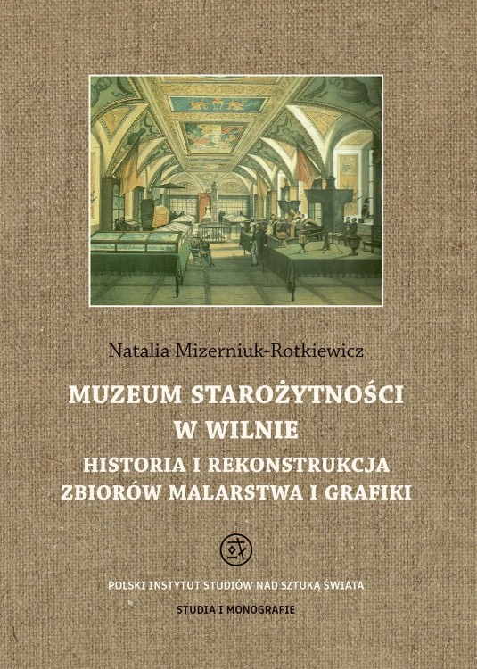 Muzeum starożytności w Wilnie. Historia i...