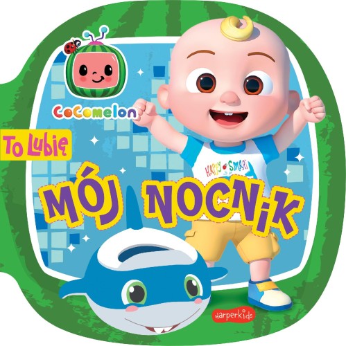 Mój nocnik. Cocomelon. To lubię, Kinga Tajgreber