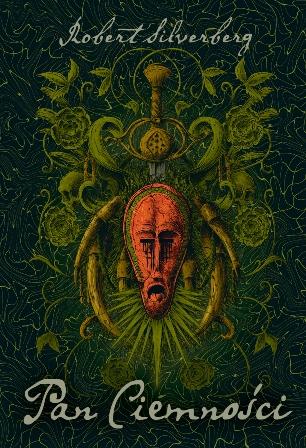 Pan Ciemności, Robert Silverberg