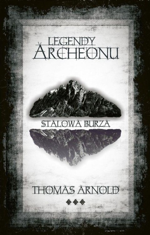 Legendy Archeonu Stalowa burza, Thomas Arnold