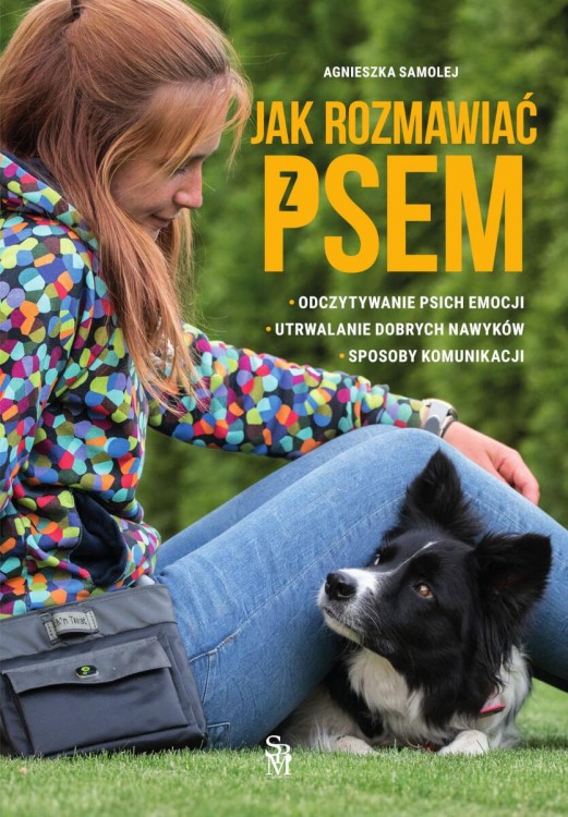 Jak rozmawiać z psem, Agnieszka Samolej
