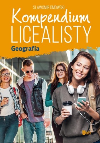 Geografia. Kompendium licealisty, Sławomir Dmowski