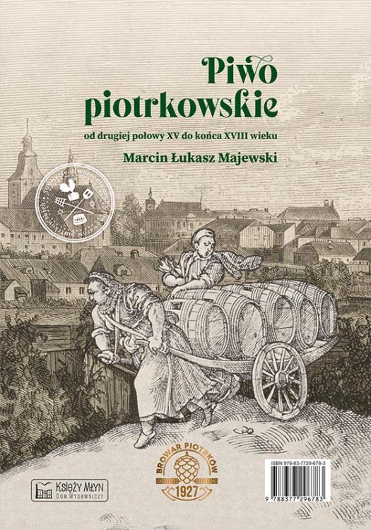 Piwo piotrkowskie od drugiej połowy XV do...