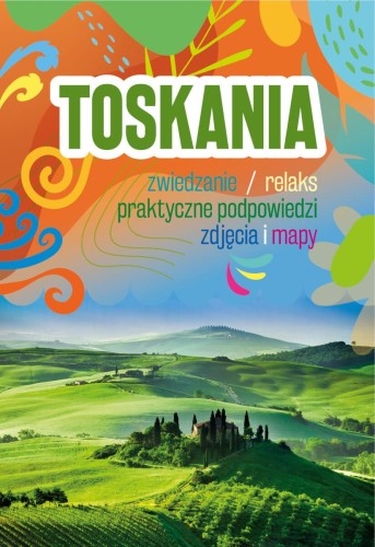 Toskania, Ewa Klajbor