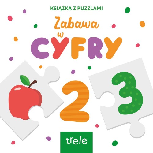 Cyfry. Książka z puzzlami, Opracowanie zbiorowe