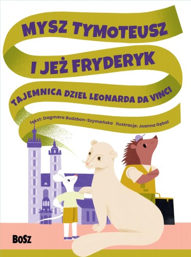 Mysz Tymoteusz i jeż Fryderyk. Tajemnica dzieł...