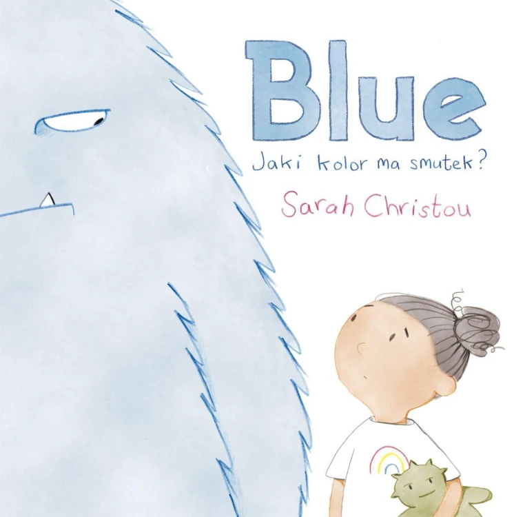 Blue. Jaki kolor ma smutek?, Sarah Christou