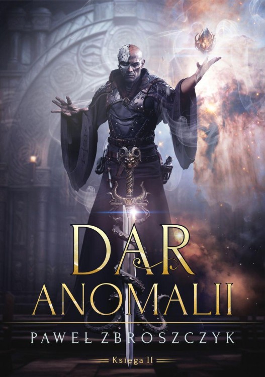 Dar anomalii. Tom 2, Paweł Zbroszczyk