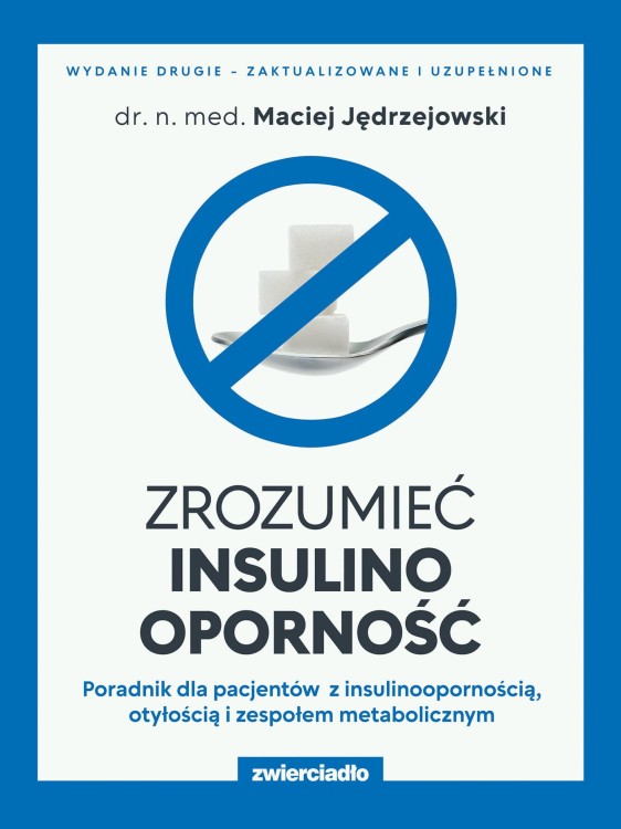 Zrozumieć insulinooporność. Poradnik dla...