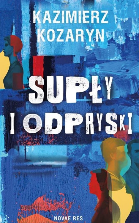 Supły i odpryski, Kazimierz Kozaryn