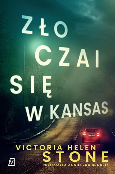 Zło czai się w Kansas, Victoria Helen Stone