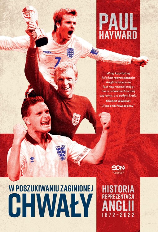 W poszukiwaniu zaginionej chwały. Historia...