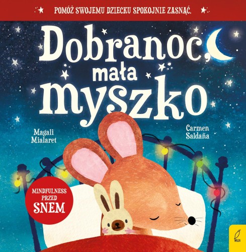 Dobranoc, mała myszko, Magali Mialaret