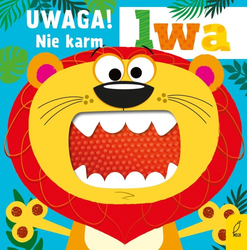Uwaga! Nie karm lwa, Opracowanie zbiorowe