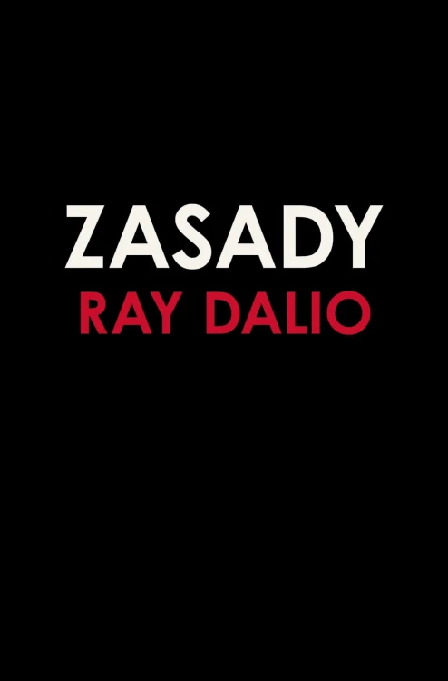 Zasady. Życie i praca, Ray Dalio