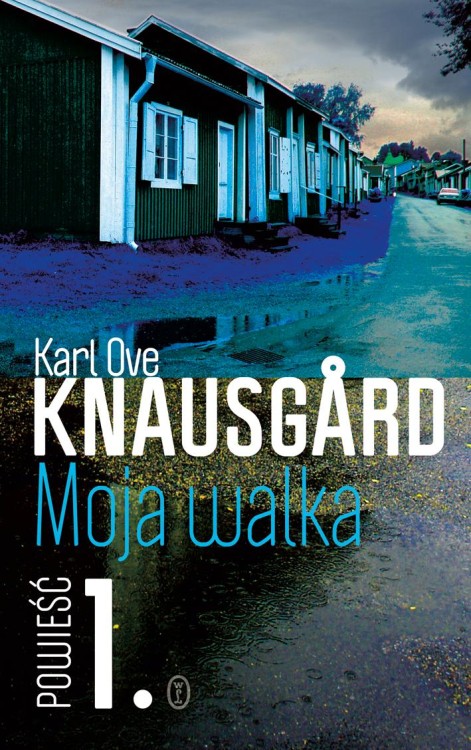 Moja walka. Tom 1 wyd. 2024, Karl Ove Knausgård