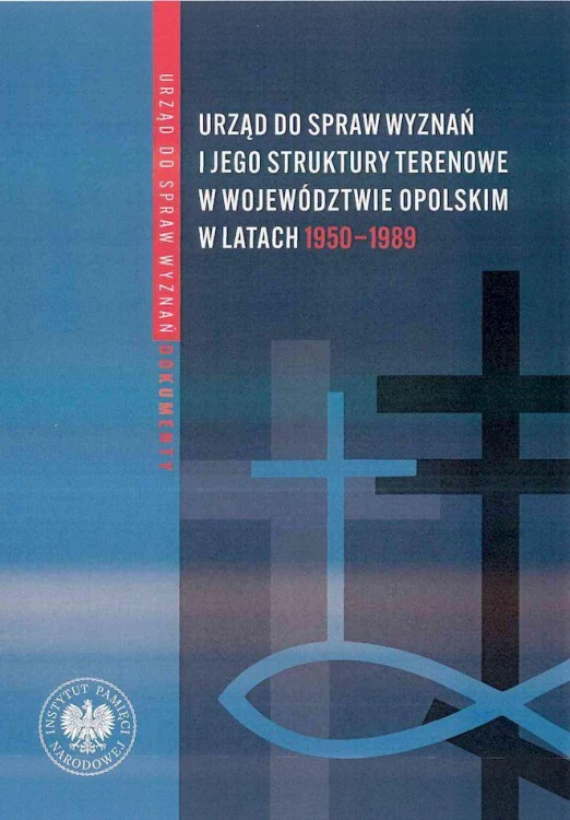 Urząd do spraw wyznań. Struktury, działalność,...