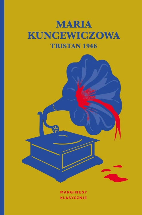 Tristan 1946, Maria Kuncewiczowa