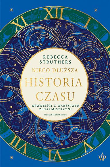 Nieco dłuższa historia czasu, Rebecca Struthers