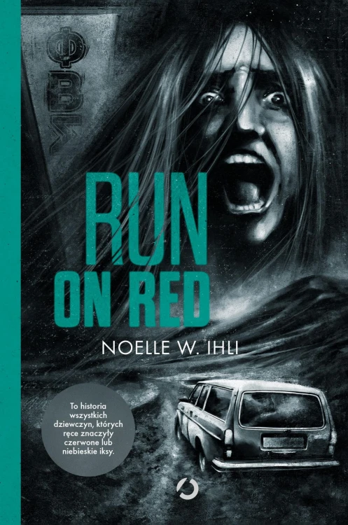 Run on Red, Noelle W. Ihli