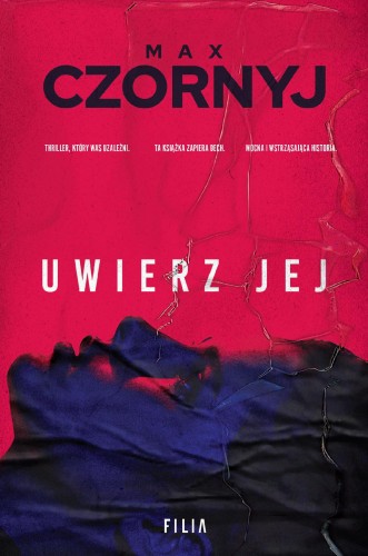 Uwierz jej, Max Czornyj
