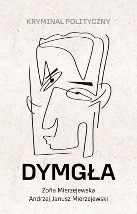 Dymgła Kryminał polityczny